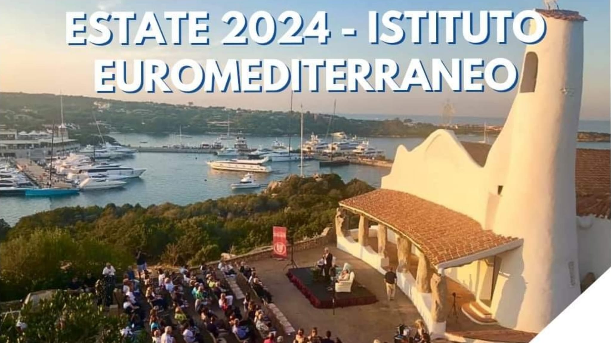 Porto Cervo, al via gli eventi estivi organizzati dall’Istituto Euromediterraneo