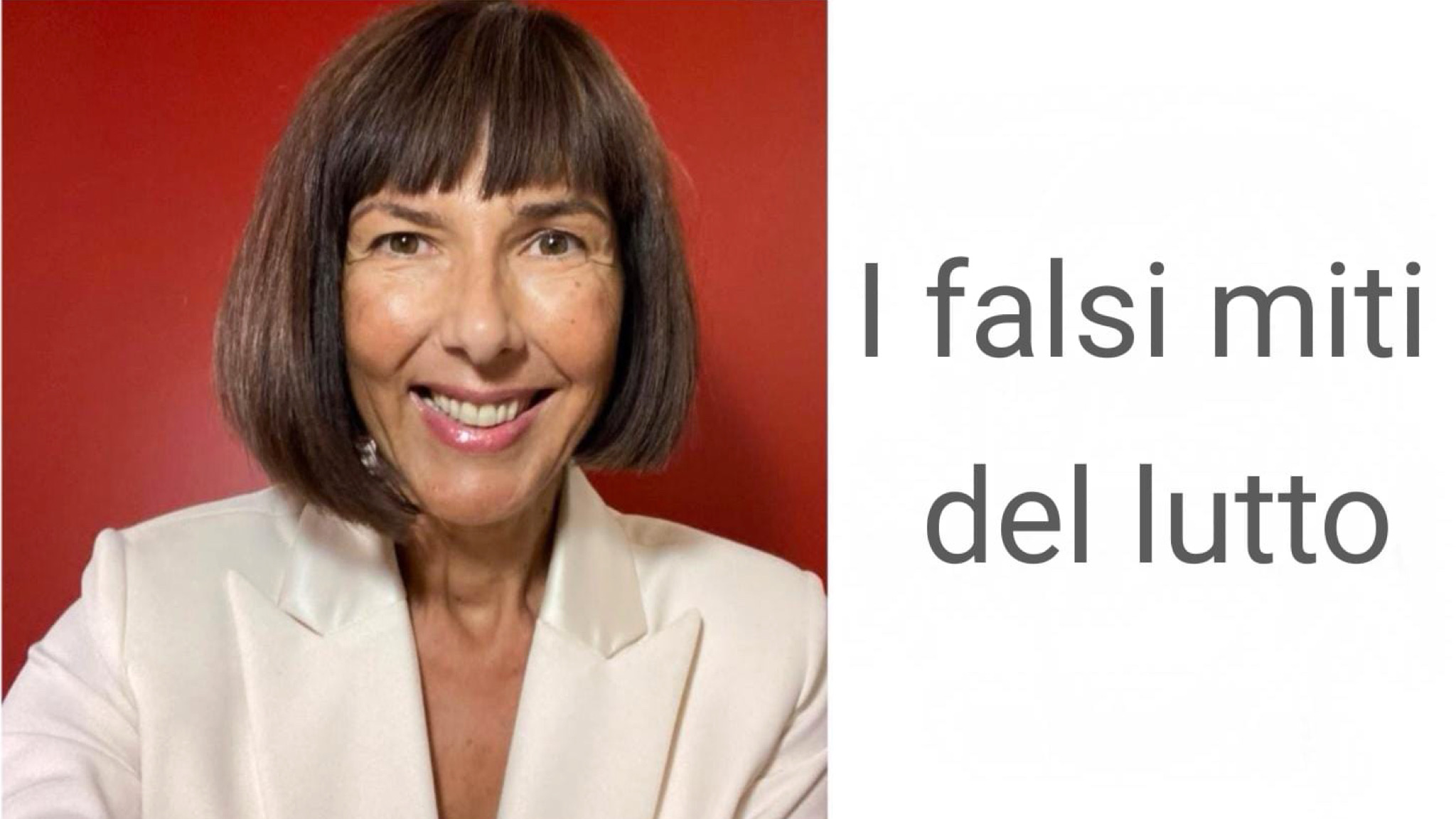 Rubrica “Pillole di crescita”: I falsi miti del lutto