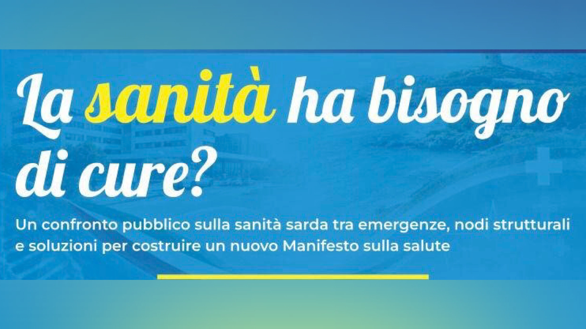 “La sanità ha bisogno di cure?”: a Olbia un confronto pubblico sulla sanità sarda