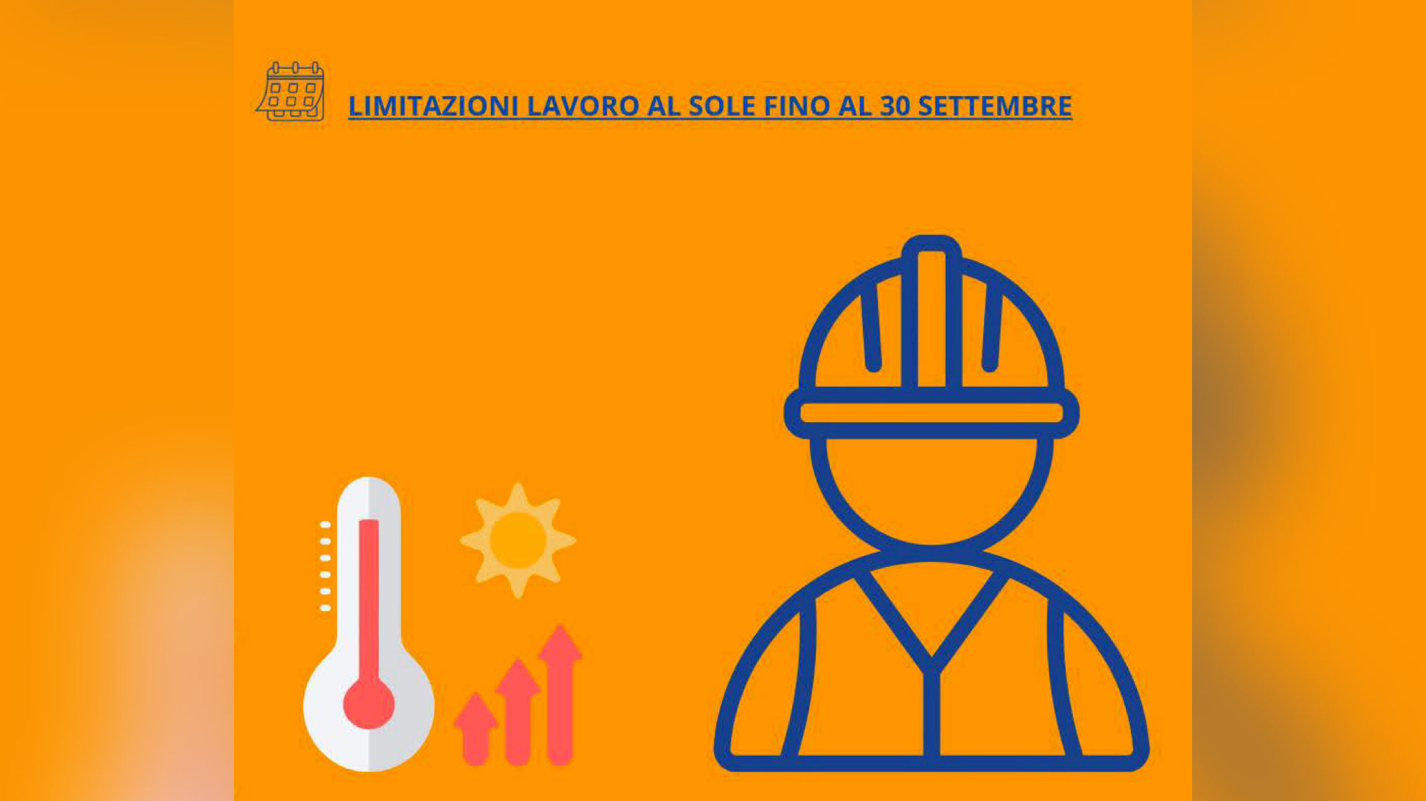 Lavoro e alte temperature: in vigore le nuove misure di prevenzione fino al 30 settembre