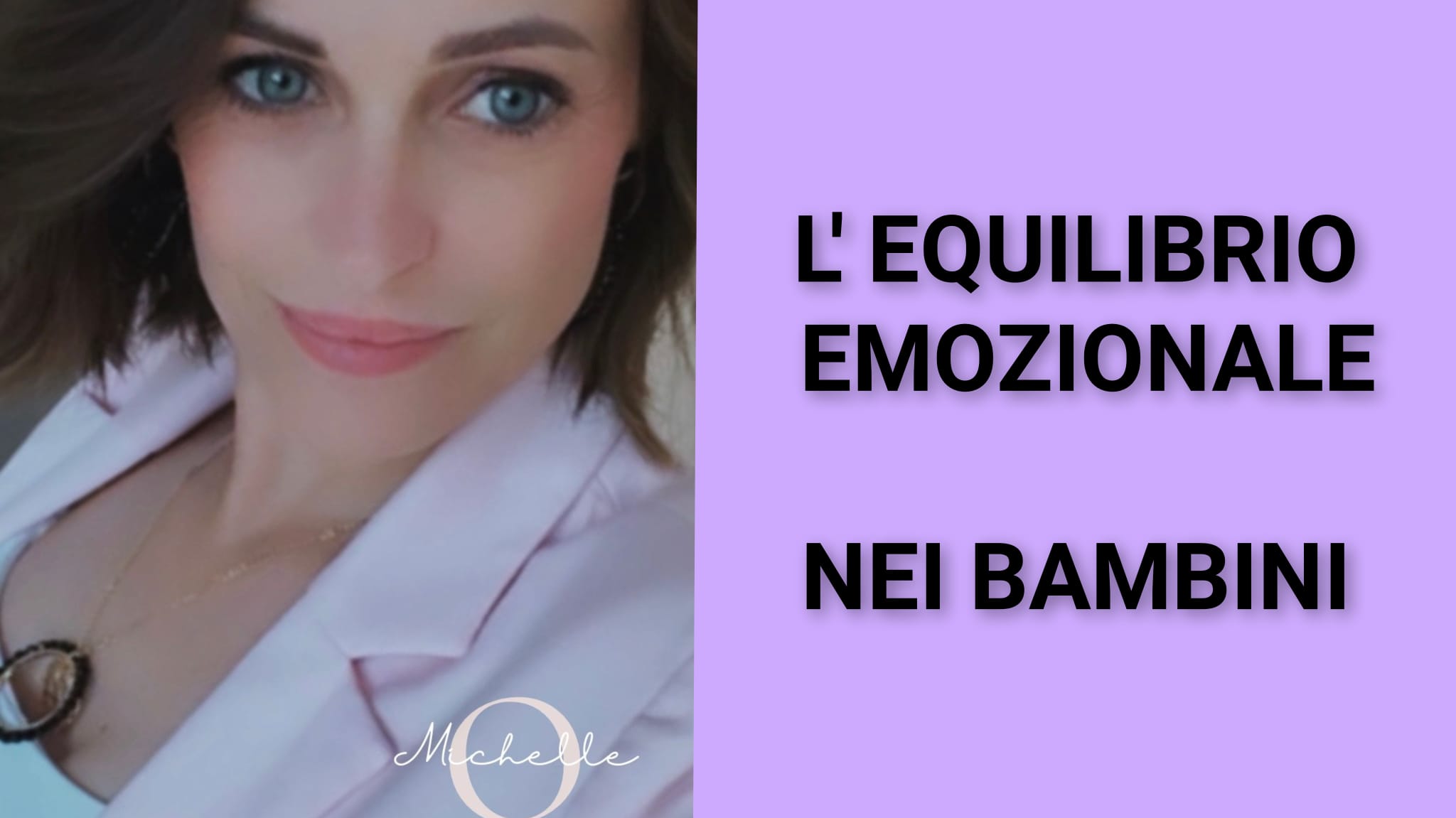 Olbia, rubrica “Pillole di crescita personale”: bambini ed equilibrio emozionale